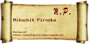 Mikschik Piroska névjegykártya